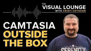 Camtasia Outside the Box