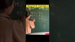 Bảng trừ 8 chưa bao giờ dễ học đến thế|| Toán lớp 2