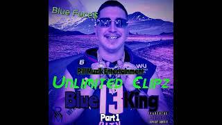 Unlimited Clipz - Blue Face$ (Official Audio)