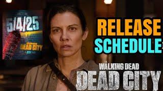 TWD: Dead City Season 2 Release Schedule BREAKDOWN