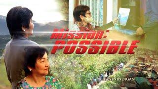 Mission: Possible | PANININDIGAN