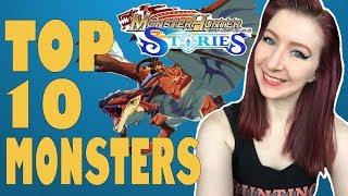 TOP 10 MONSTERS - MONSTER HUNTER STORIES