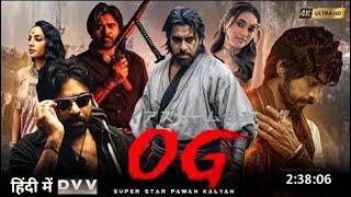 OG Full Blockbuster Hindi Action Movies | Pawan Kalyan, Priyanka Mohan | New South Indian Movie 2024