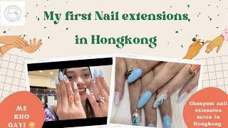 Cheapest nail extensions salon in Hongkong | or kya karaya mene salon se?