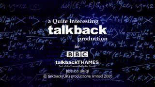 Talkback/BBC/Talkback Thames/FremantleMedia International (2005)