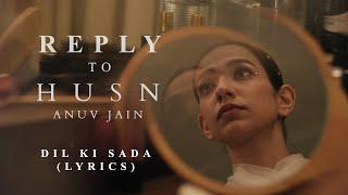 I'M Responding to Anuv Jain's HUSN with MY OWN Dil Ki Sada Song!