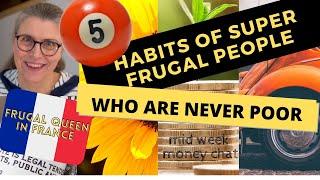 5 Habits of Super Frugal People who Are Never Poor