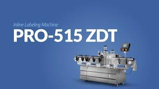 PRO-515 ZDT Inline Labeling Machine — Equipment Highlight