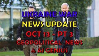 Ukraine War Update NEWS (20241013c): Geopolitical News