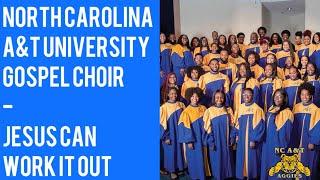 North Carolina A&T University Gospel Choir - Jesus Can Work It Out #gospel #gospelmusic #hbcu #music