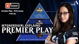 Premier Play Explained with MTGNerdGirl | MTG Arena