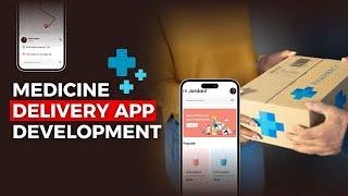 Build a Medicine Delivery App | Medicine Delivery App Features | Native Medicine Delivery Apps