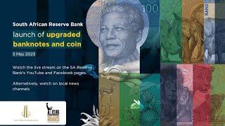 SA Reserve Bank launches upgraded banknotes and coin at the Nelson Mandela Foundation - 3 May 2023