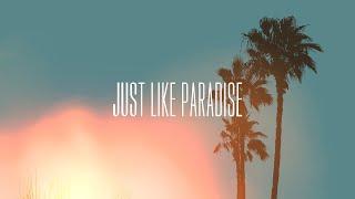 The Strike - Just Like Paradise (Official Lyric Video)