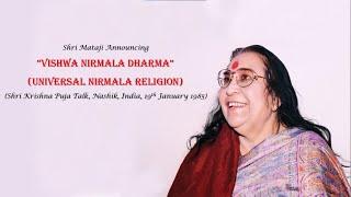 Announcement of "Vishwa Nirmala Dharma (Universal Nirmala Religion)" by Shri Mataji on 19th January.