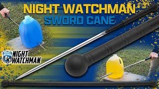 BUDK: Night Watchman Sword Cane