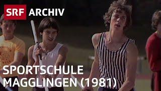 Sportschule Magglingen (1981) | Ausbildungs- und Trainingszentrum für Spitzensport | SRF Archiv