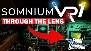 Somnium VR1 THROUGH THE LENS! Microsoft Flight Simulator