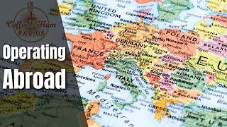 Operating Abroad - Coffee and Ham Radios