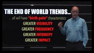 WATCH THESE GLOBAL TRENDS--The Birth Pain Signs of The Final Generation Before Christ Returns