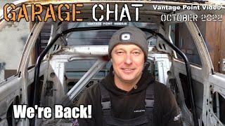 Vantage Point Video Garage Chat October 2022