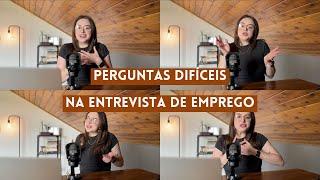 ENTREVISTA DE EMPREGO: COMO RESPONDER PERGUNTAS DIFÍCEIS? 🫣 | COMO CONSEGUIR EMPREGO NO CANADÁ