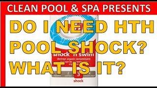 What Is HTH Pool Shock? | Do I Need It?