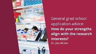 What general advice would you give to grad school applicants