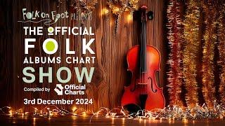 Official Folk Albums Chart Show—3rd December 2024