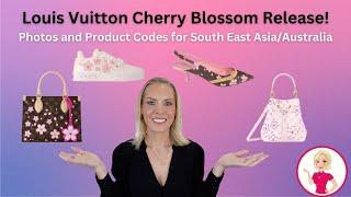 Louis Vuitton Cherry Blossom Release! Photos and Product Codes for South East Asia/Australia