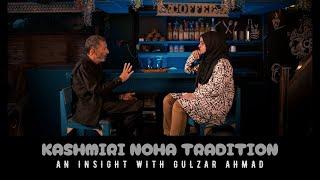 Table Talks EP3 | Kashmiri Noha Tradition: An insight with Gulzar Ahmad | Areej Safvi | Instinctive