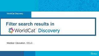 Filter search results in WorldCat Discovery