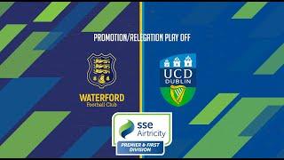 2021 Promotion/Relegation Play-Off: Waterford 1-2 UCD