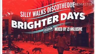 BRIGHTER DAYS RIDDIM MIX