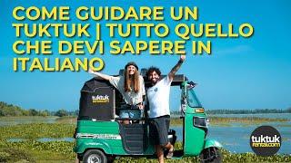 Come guidare un tuktuk | tutto quello che devi sapere in italiano