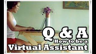 Q&A - How To Be A Virtual Assistant Part 1 [Taglish]