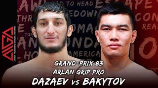 Гойти Дазаев - Азамат Бакытов | Arlan Grip PRO #3 - Grand-Prix 83