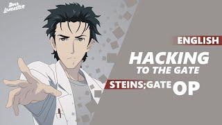 "Hacking to the Gate" from Steins;Gate (2021 ENGLISH COVER) | Dima Lancaster