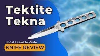 Tektite Tekna Dive Knife Review 2024 - Best Most Durable Knife