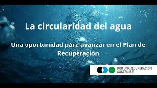 Webinar | La circularidad del agua: protección de este recurso y generación de empleo