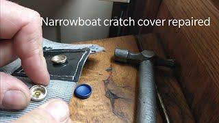 Narrowboat cratch cover repaired. Narrowboating on the most beautiful river.