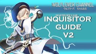 Dragon Nest SEA - Lv. 95 Gear Review 3 + Awakening Inquisitor PvE Guide V2