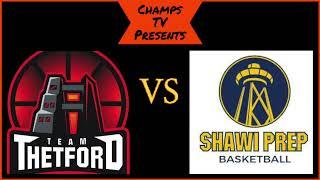 ChampsTV. Presents: Team Thetford  (59) VS Shawinigan Prep (45)