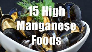 15 High Manganese Foods 700 Calorie Meals (DiTuro Productions LLC)