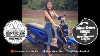 ភ្លេងឡូយកប់ NEw Melody Funky Mix 2017 Melody បែកស្លុយ 2018 By Mrr Theara Ft Mrr DomBek & Mrr Nak