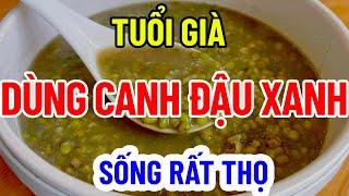 BÁC SĨ MÁCH BẠN ĂN CANH ĐẬU XANH GIẢM CHOLESTEROL TRONG MÁU