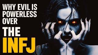 Why Evil Can't Touch the Soul of an INFJ