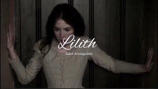 Lilith - Saint Avangaline