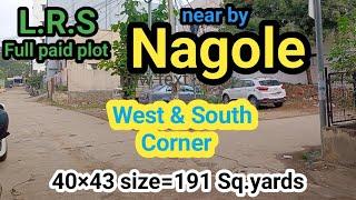 Plot for sale near by Nagole@Bandlaguda||191 Sq yards||L.R.S paid||West & South corner||Hyderabad||