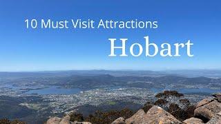 10 Must Visit Attractions in Hobart / Tasmania / Australia